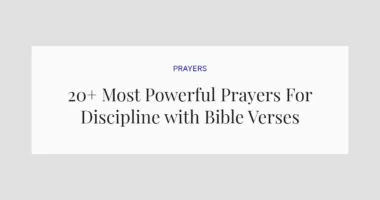 20+ Most Powerful Prayers For Discipline with Bible Verses
