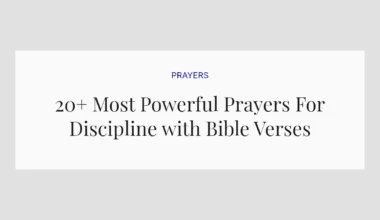 20+ Most Powerful Prayers For Discipline with Bible Verses