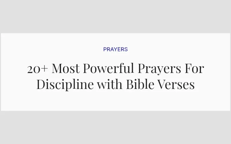 20+ Most Powerful Prayers For Discipline with Bible Verses