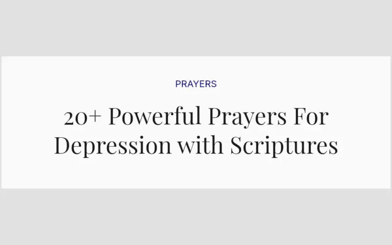 20+ Powerful Prayers For Depression with Scriptures
