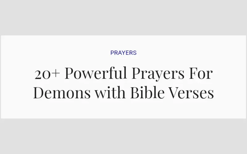 20+ Powerful Prayers For Demons with Bible Verses