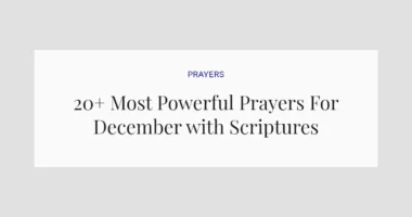 20+ Most Powerful Prayers For December with Scriptures