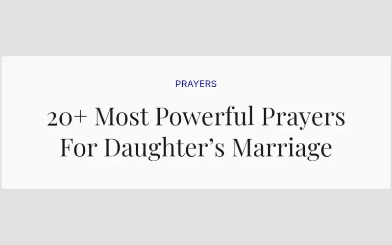20+ Most Powerful Prayers For Daughter’s Marriage