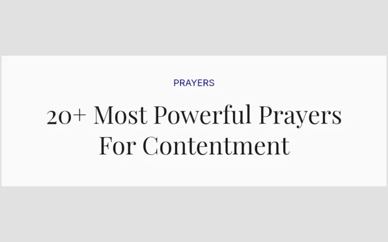 20+ Most Powerful Prayers For Contentment