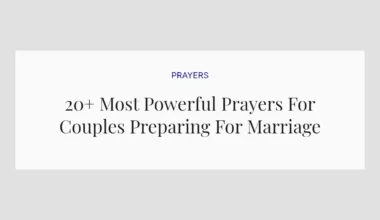 20+ Most Powerful Prayers For Couples Preparing For Marriage