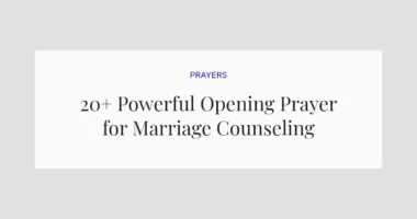 20+ Powerful Opening Prayer for Marriage Counseling