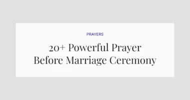 20+ Powerful Prayer Before Marriage Ceremony