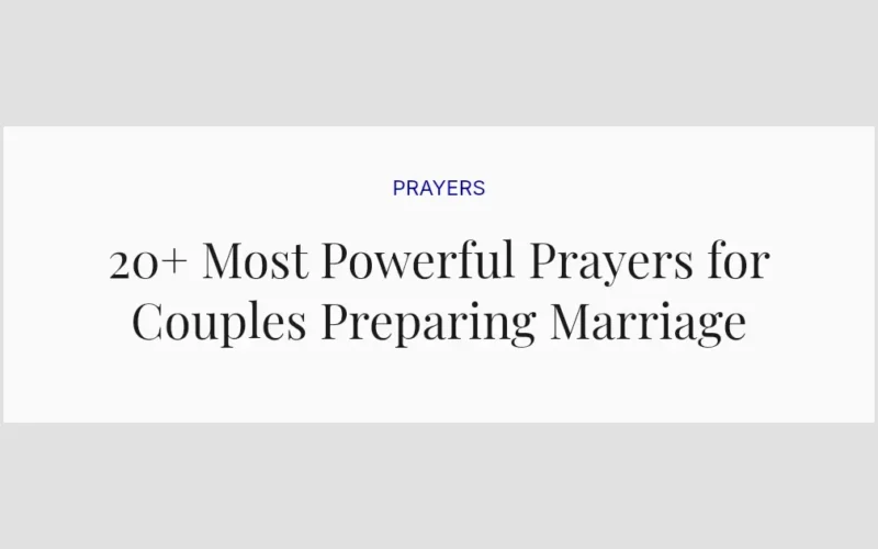 20+ Most Powerful Prayers for Couples Preparing Marriage