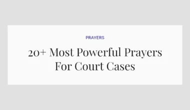 20+ Most Powerful Prayers For Court Cases