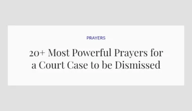 20+ Most Powerful Prayers for a Court Case to be Dismissed