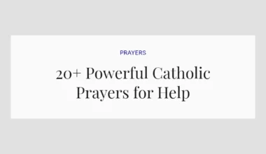 20+ Powerful Catholic Prayers for Help