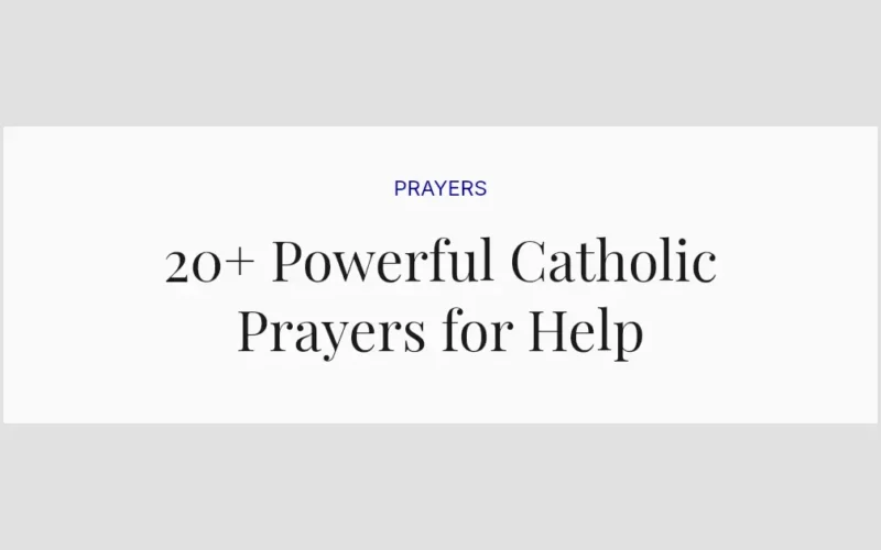 20+ Powerful Catholic Prayers for Help