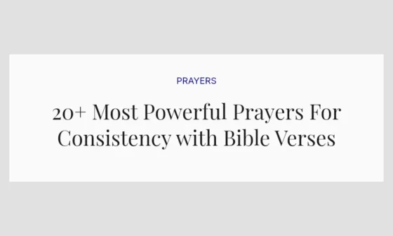 20+ Most Powerful Prayers For Consistency with Bible Verses