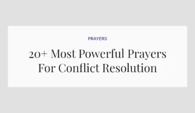 20+ Most Powerful Prayers For Conflict Resolution