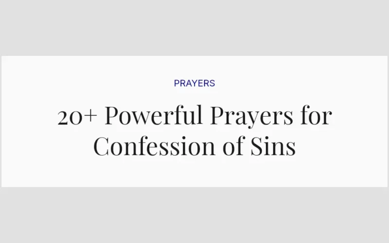 20+ Powerful Prayers for Confession of Sins
