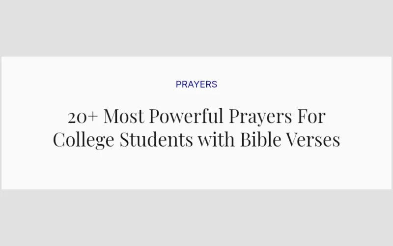 20+ Most Powerful Prayers For College Students with Bible Verses