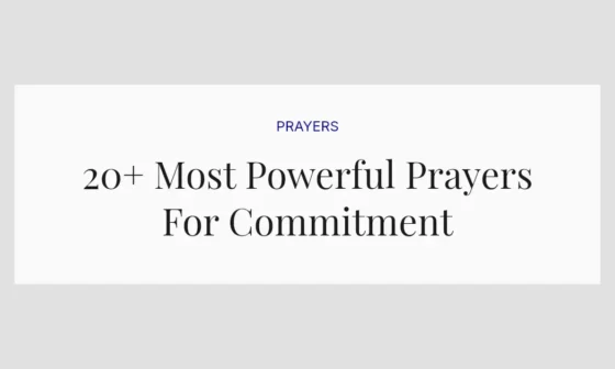 20+ Most Powerful Prayers For Commitment