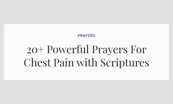 20+ Powerful Prayers For Chest Pain with Scriptures