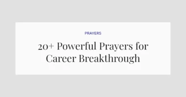 20+ Powerful Prayers for Career Breakthrough