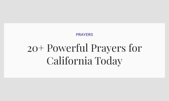 20+ Powerful Prayers for California Today