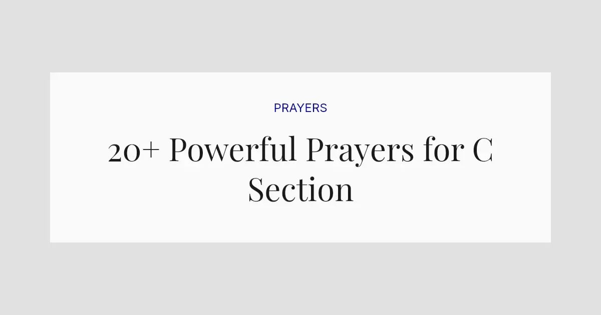 20+ Powerful Prayers for C Section