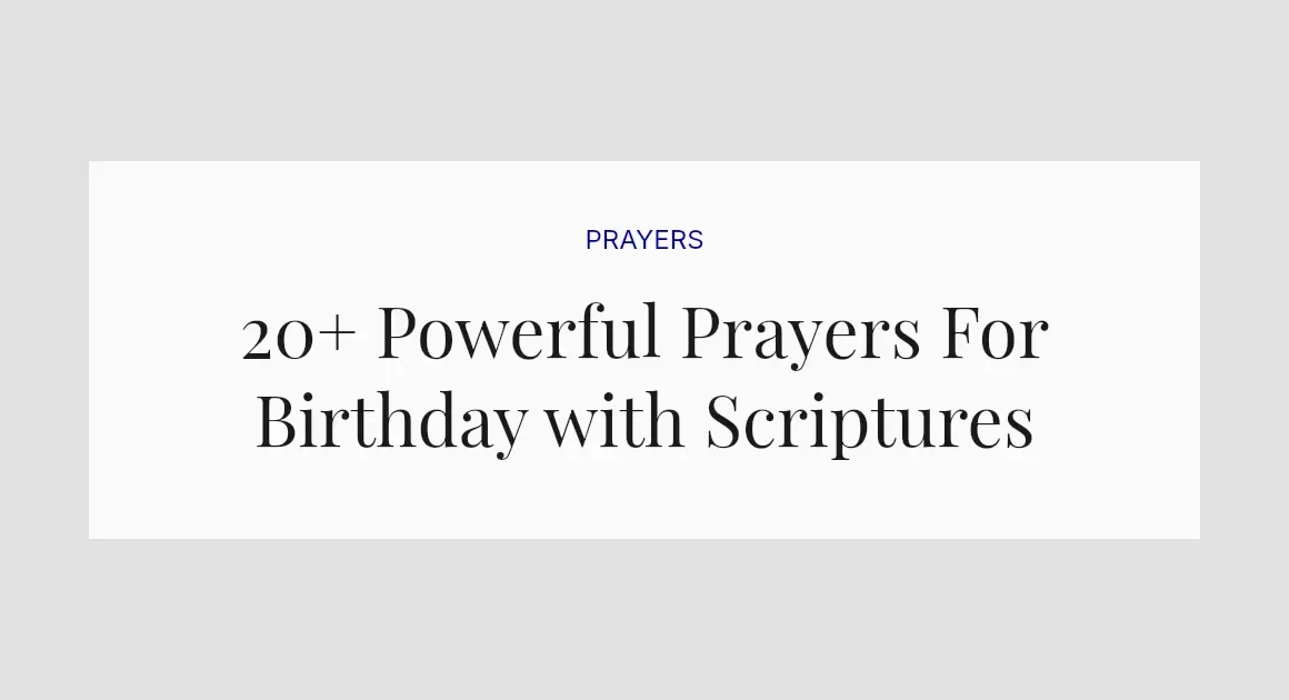 20+ Powerful Prayers For Birthday with Scriptures