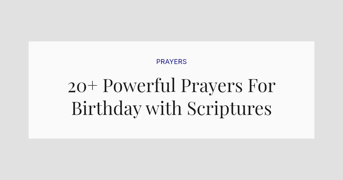 20+ Powerful Prayers For Birthday with Scriptures