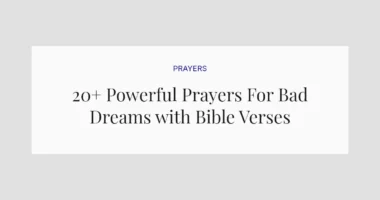 20+ Powerful Prayers For Bad Dreams with Bible Verses