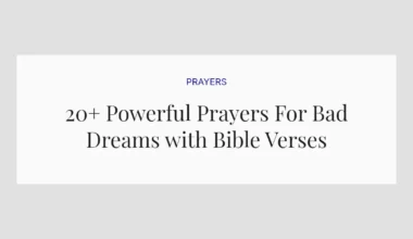 20+ Powerful Prayers For Bad Dreams with Bible Verses