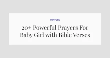 20+ Powerful Prayers For Baby Girl with Bible Verses
