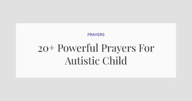 20+ Powerful Prayers For Autistic Child