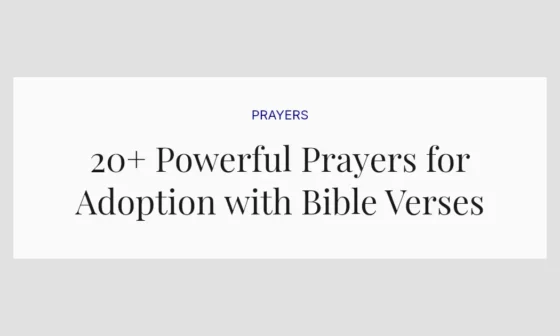 20+ Powerful Prayers for Adoption with Bible Verses