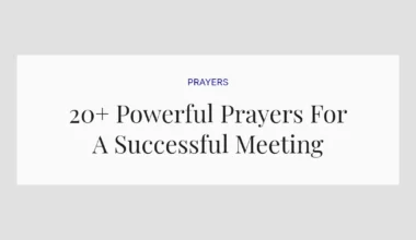 20+ Powerful Prayers For A Successful Meeting