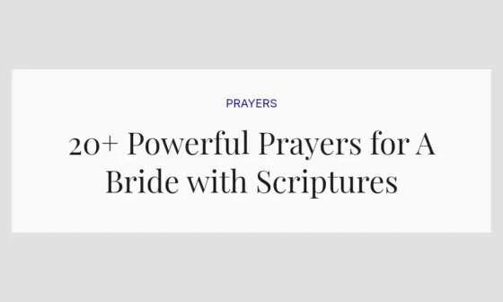 20+ Powerful Prayers for A Bride with Scriptures