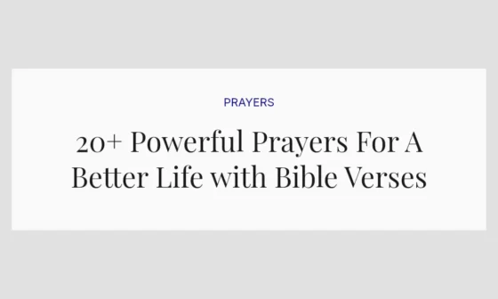 20+ Powerful Prayers For A Better Life with Bible Verses