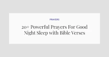 20+ Powerful Prayers For Good Night Sleep with Bible Verses