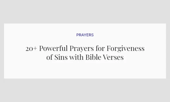 20+ Powerful Prayers for Forgiveness of Sins with Bible Verses