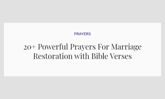 20+ Powerful Prayers For Marriage Restoration with Bible Verses