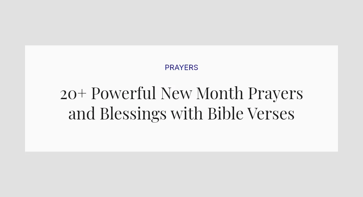 20+ Powerful New Month Prayers and Blessings with Bible Verses