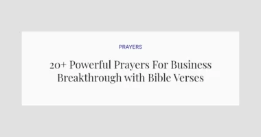 20+ Powerful Prayers For Business Breakthrough with Bible Verses