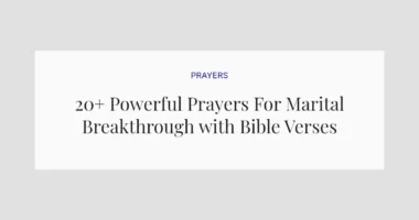20+ Powerful Prayers For Marital Breakthrough with Bible Verses