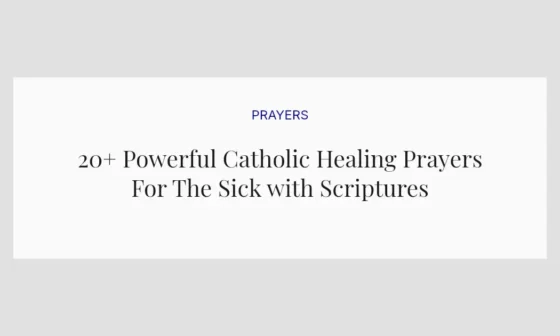 20+ Powerful Catholic Healing Prayers For The Sick with Scriptures