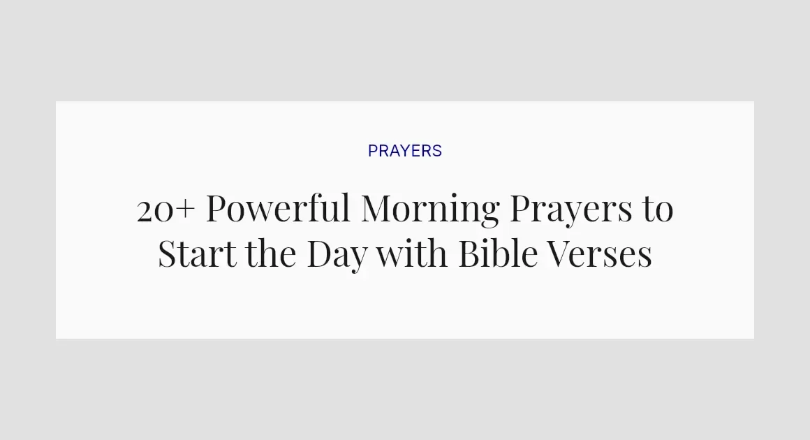 20+ Powerful Morning Prayers to Start the Day with Bible Verses