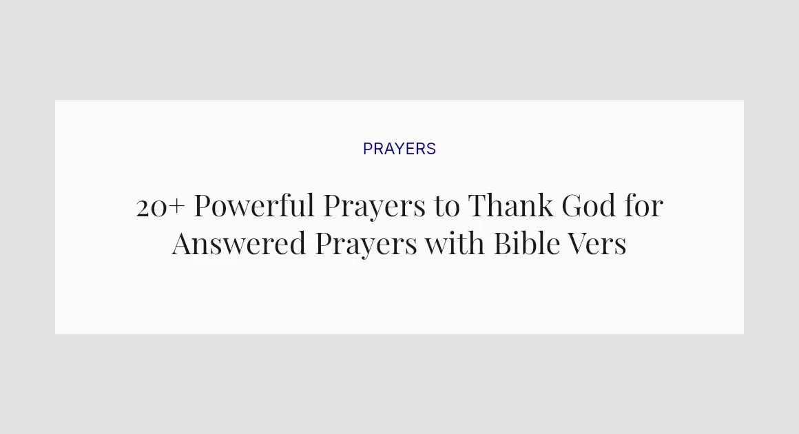 20+ Powerful Prayers to Thank God for Answered Prayers with Bible Verses
