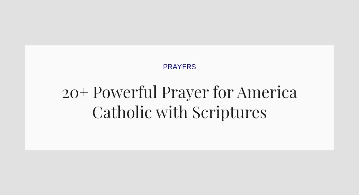 20+ Powerful Prayer for America Catholic with Scriptures