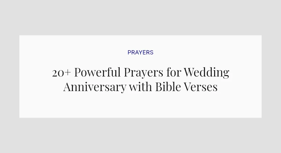 20+ Powerful Prayers for Wedding Anniversary with Bible Verses