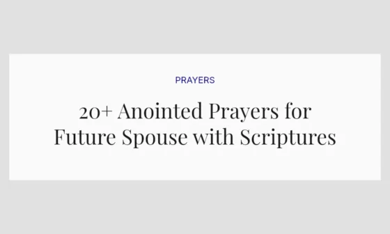 20+ Anointed Prayers for Future Spouse with Scriptures
