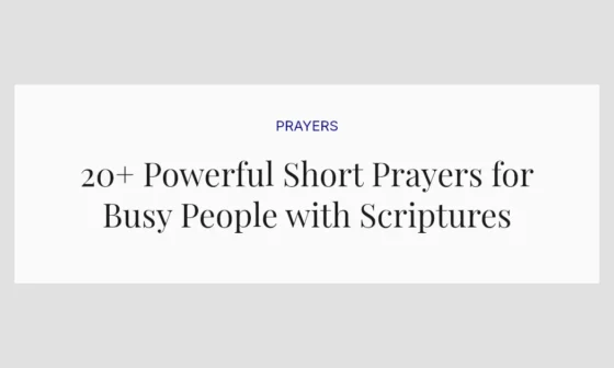 20+ Powerful Short Prayers for Busy People with Scriptures