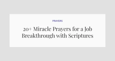 20+ Miracle Prayers for a Job Breakthrough with Scriptures