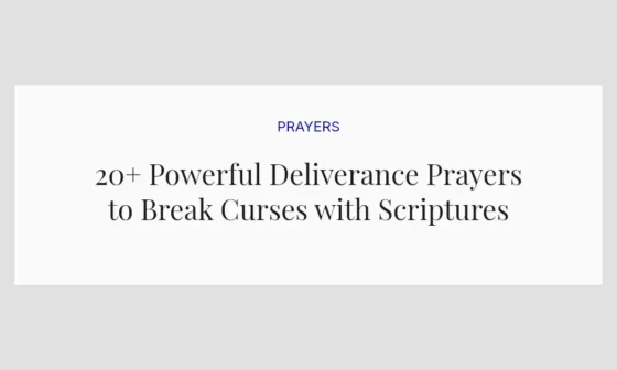20+ Powerful Deliverance Prayers to Break Curses with Scriptures